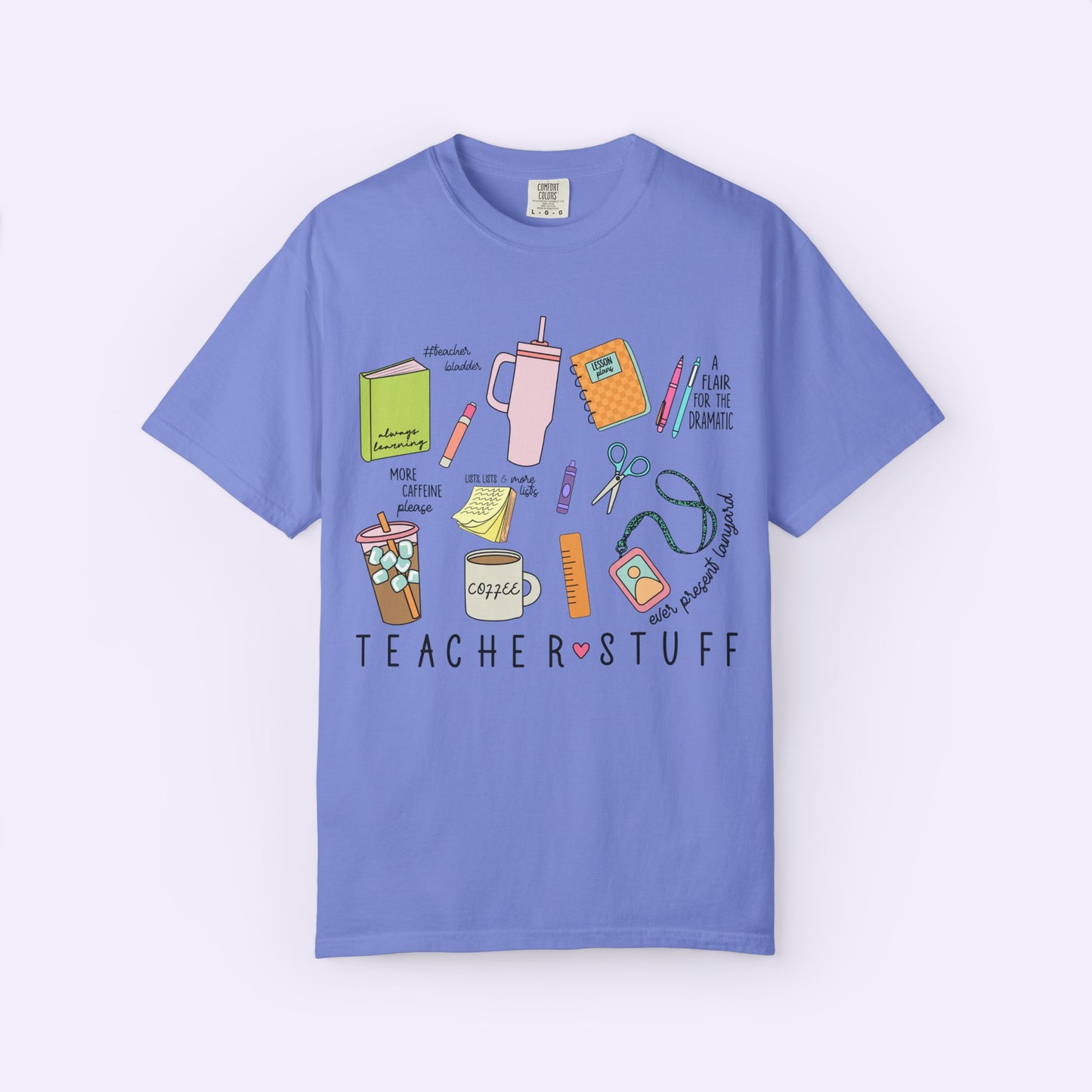 Teacher Stuff Shirt Comfort Colors® Tee