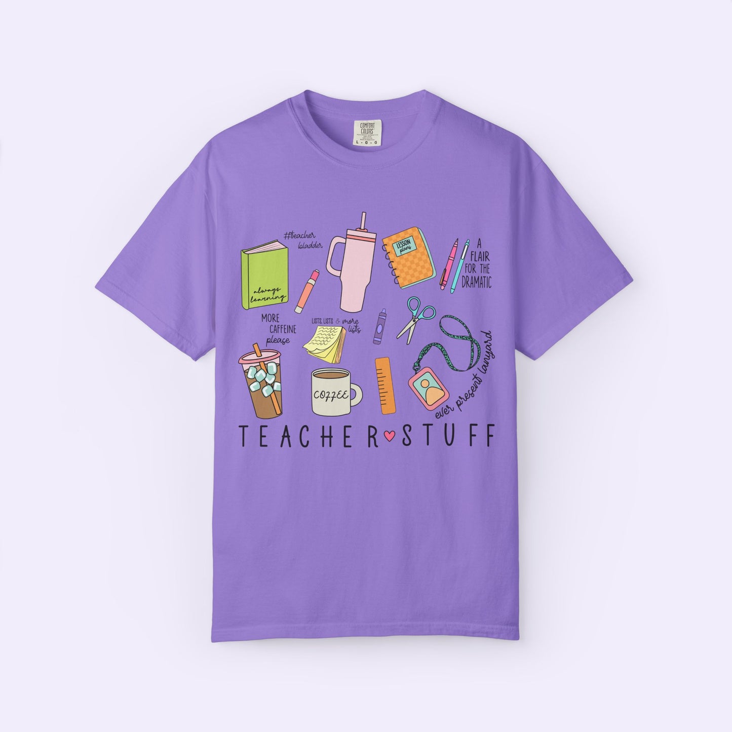 Teacher Stuff Shirt Comfort Colors® Tee