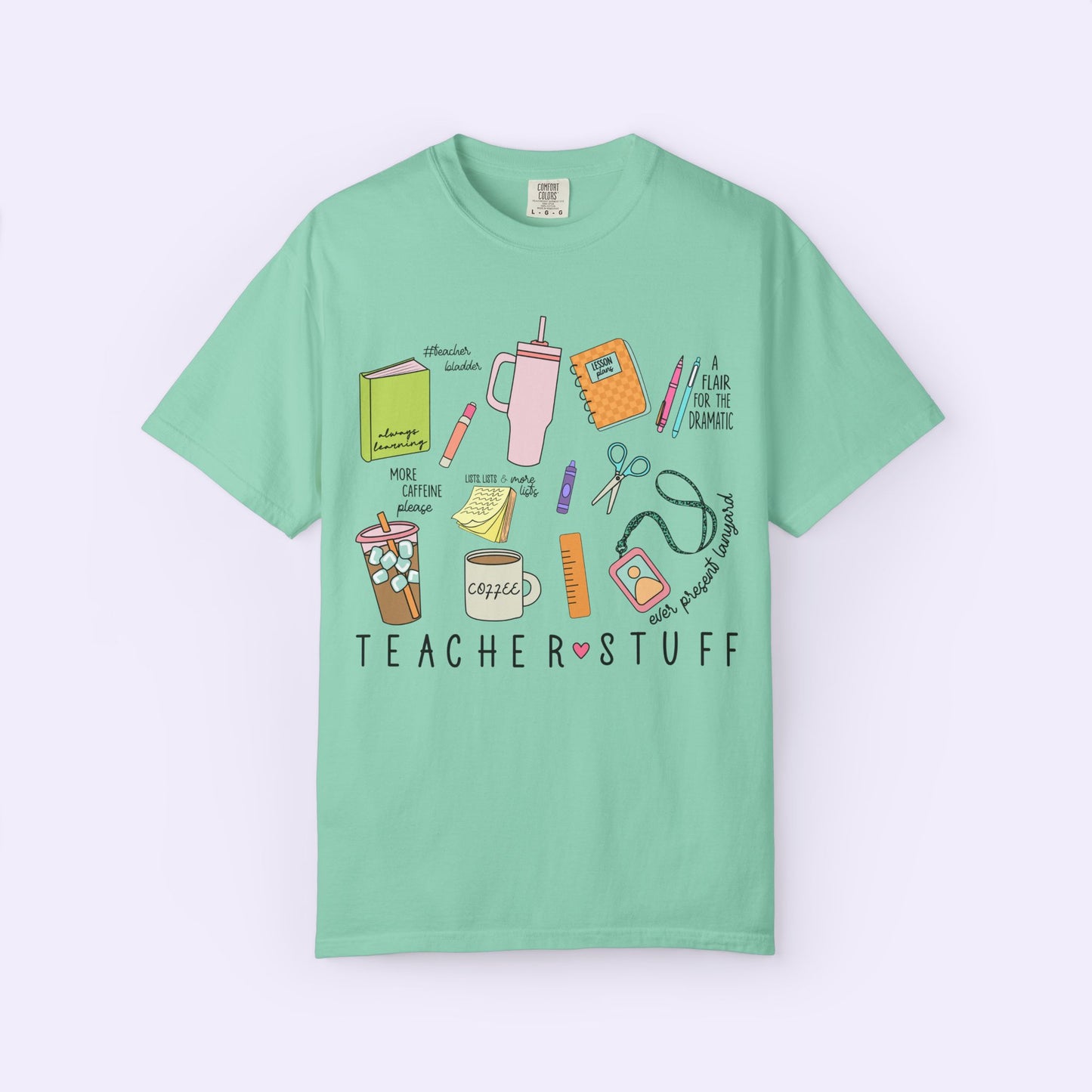 Teacher Stuff Shirt Comfort Colors® Tee
