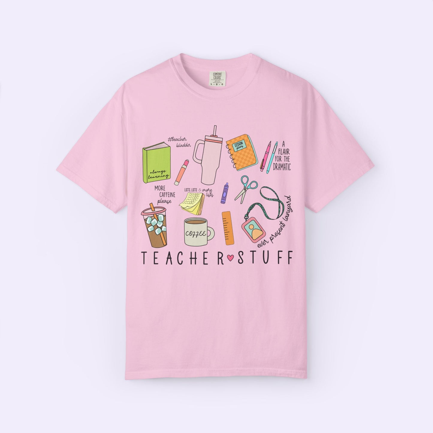Teacher Stuff Shirt Comfort Colors® Tee