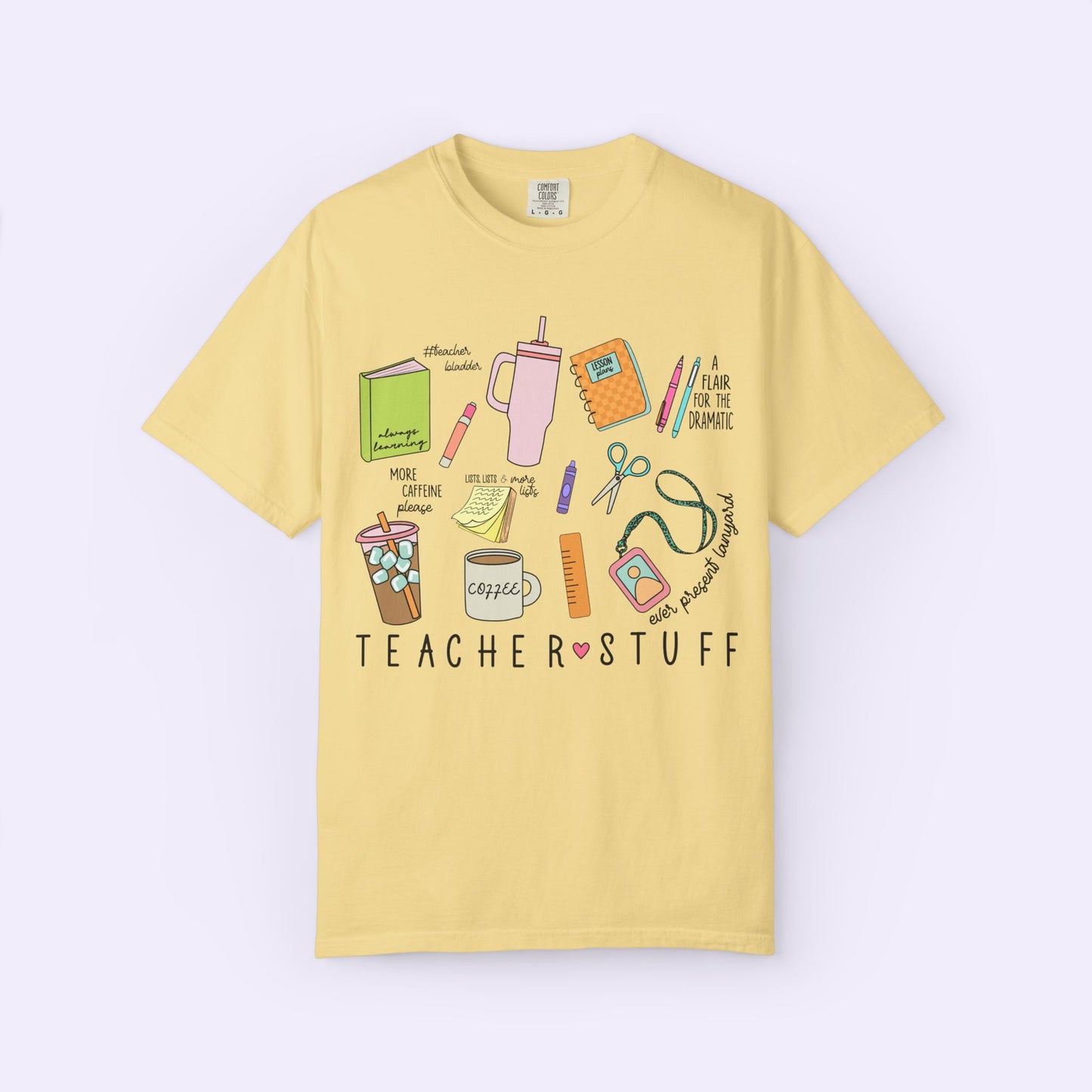Teacher Stuff Shirt Comfort Colors® Tee