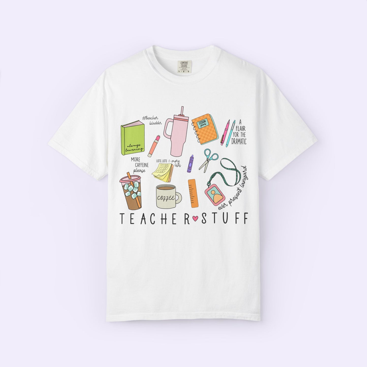 Teacher Stuff Shirt Comfort Colors® Tee