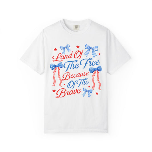 Comfort Colors® Land Of The Free Because Of The Brave Tee