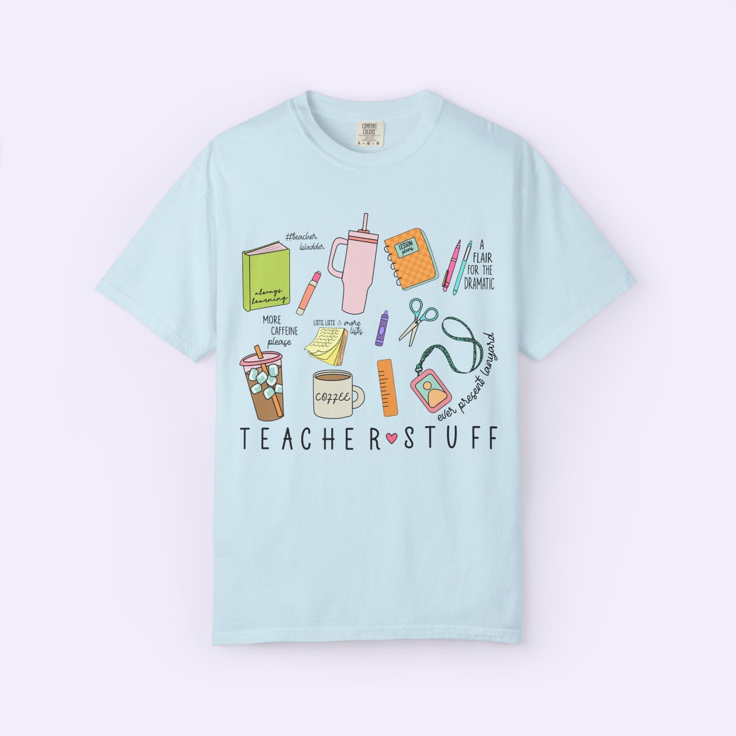 Teacher Stuff Shirt Comfort Colors® Tee