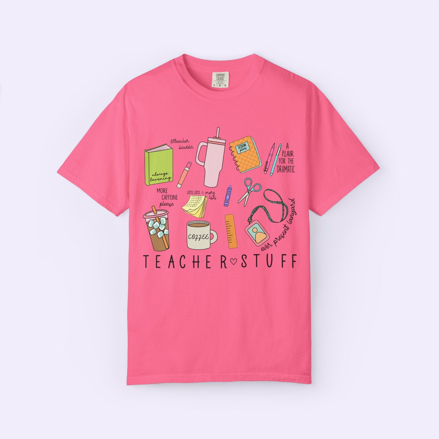 Teacher Stuff Shirt Comfort Colors® Tee